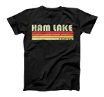  HAM LAKE MN MINNESOTA Funny City Home Roots Gift Retro 80s T-Shirt