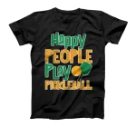  Happy People Play Pickleball T-Shirt