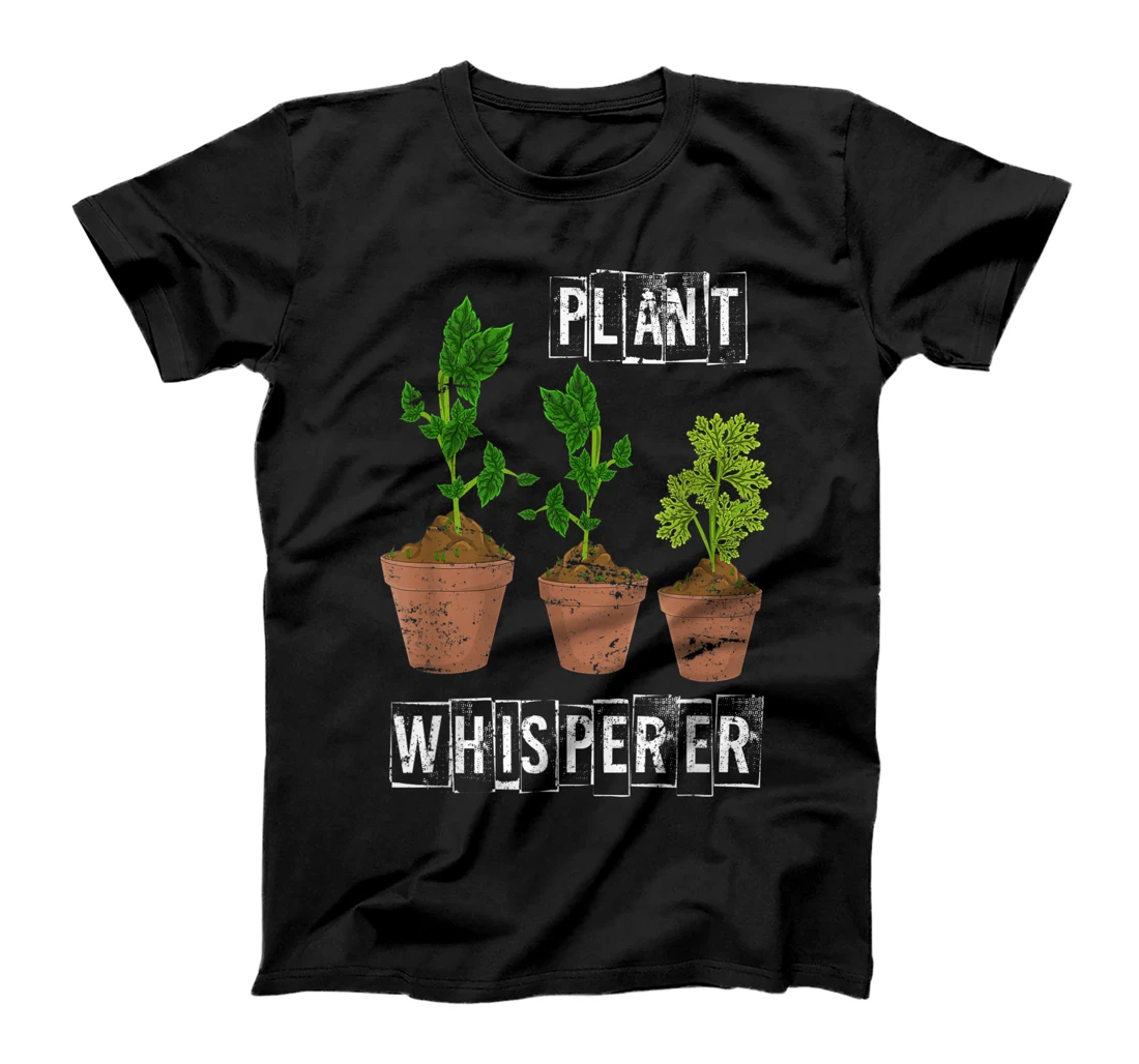 Horticulture Garden Nature Plant Whisperer Gift Gardener T-Shirt