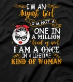  I'm An August Girl I'm Not A One Wink Eye Woman Face Bday T-Shirt