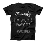  I'm Mom's Favorite Funny Daughter-Son Child Gift T-Shirt