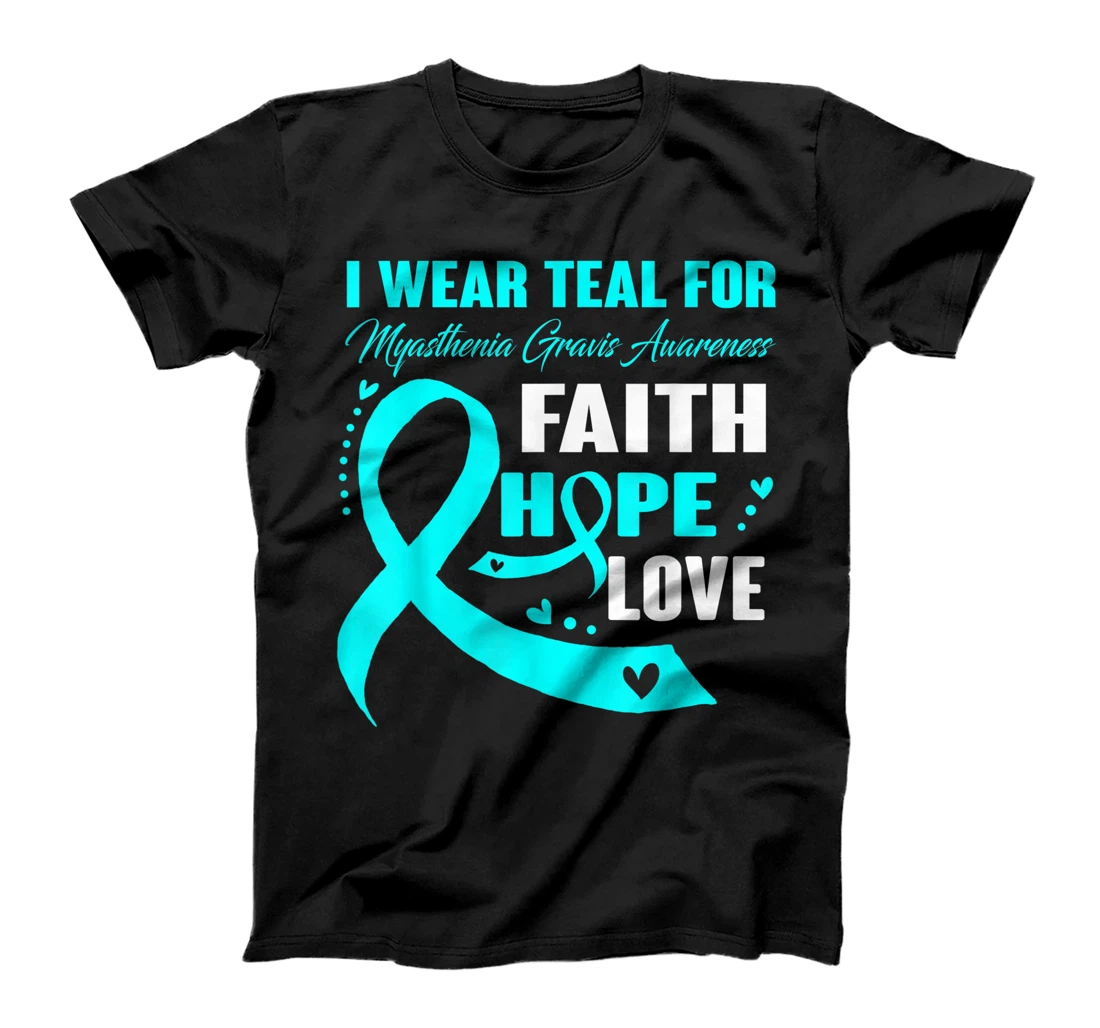  I Wear Teal For Myasthenia Gravis Awareness Gifts T-Shirt