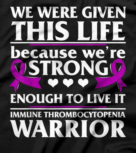  Immune Thrombocytopenia Platelets ITP Awareness Support Gift T-Shirt
