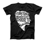  International Women's Day 2021 Choose To Challenge Feminism T-Shirt