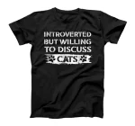  Introverted But Willing To Discuss Cats Vintage introvert T-Shirt
