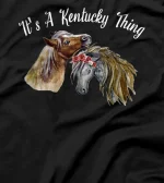  It's A Kentucky Thing Horse KY Racing Roses Derby Infield T-Shirt