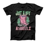  Just a boy who loves axolotl Axolotl T-Shirt