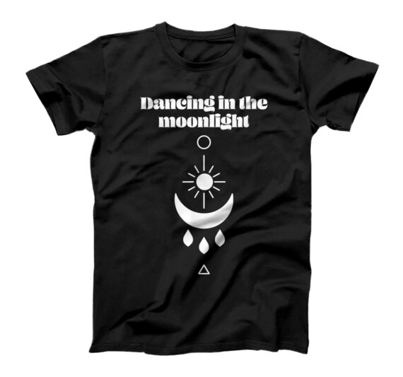  Just A Girl Dancing in the Moonlight Boho Moon Design Shirt T-Shirt