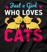  Just A Girl Who Loves Cats - Funny Cat T-Shirt