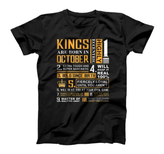  Kings are Born In October | King October Man T-Shirt