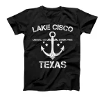  LAKE CISCO TEXAS Funny Fishing Camping Summer Gift T-Shirt