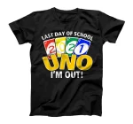  Last day of school 2021 Uno I'm out! Style Graduation T-Shirt
