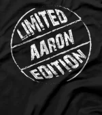  Limited Edition AARON T-Shirt Name T-Shirt