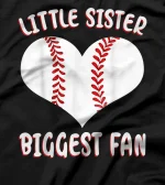  Little Sister Biggest Fan Baseball Player Awesome Baseball T-Shirt