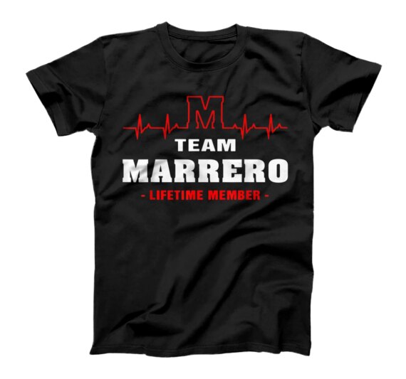  MARRERO surname Family name Team MARRERO lifetime member T-Shirt