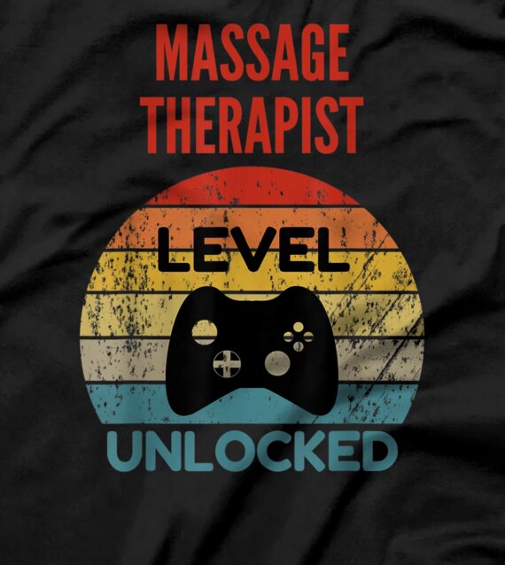  Massage Therapist Level Unlocked - Gamer Gift For Starting N T-Shirt