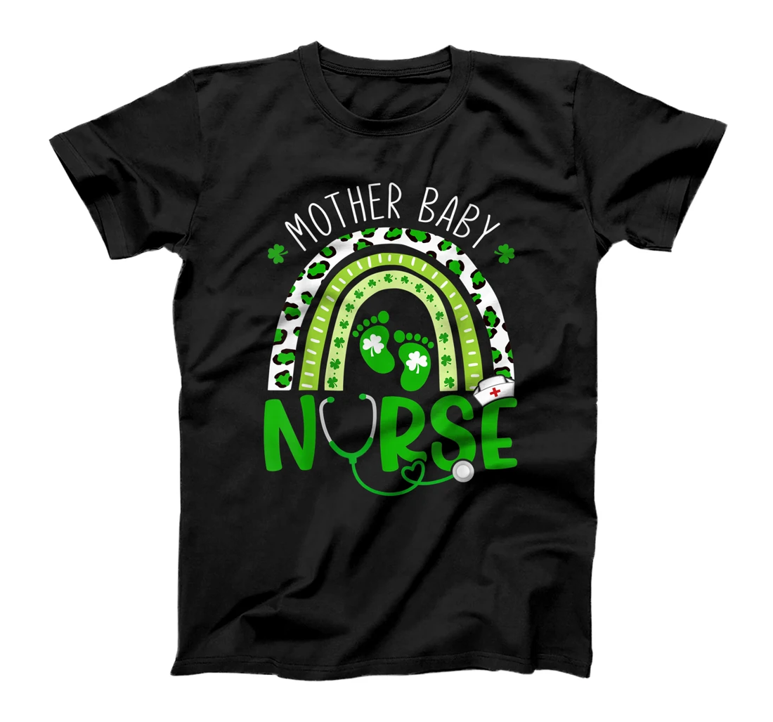   Mother Baby Nurse Rainbow Nursing Happy St Patricks Day RN T-Shirt 