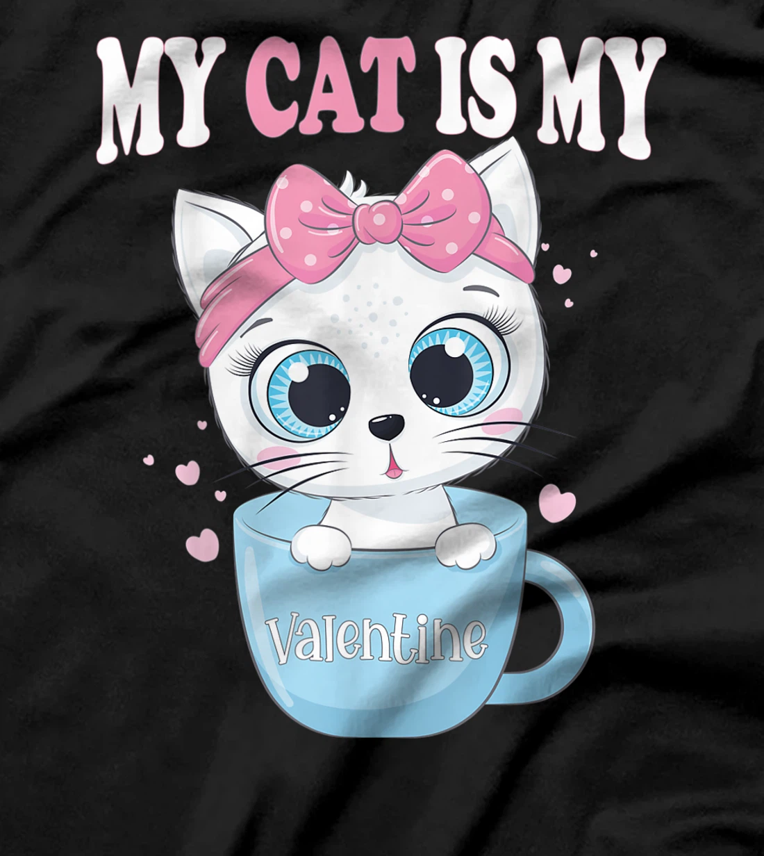  My Cat Is My Valentine Cute Valentine's Day Cat Lover Girls T-Shirt
