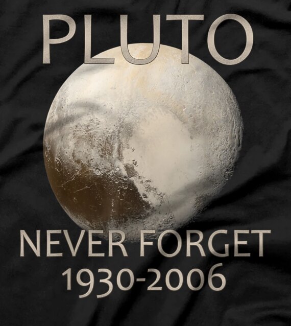  Never Forget Pluto Planet Space Science Nerdy Astronomy T-Shirt