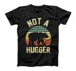  Not a Hugger Shirt - Grafic Tees - Grizzly Bear T-Shirt