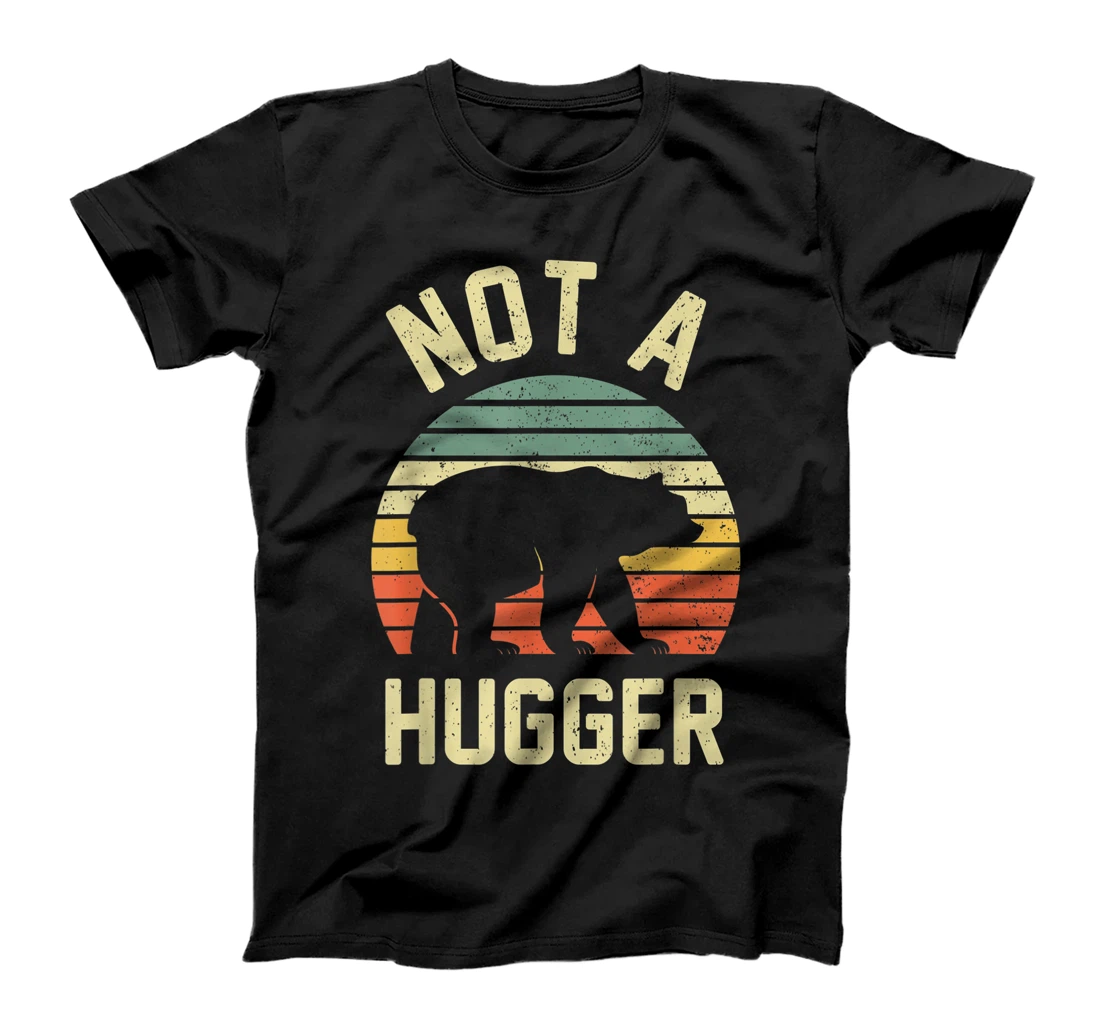  Not a Hugger Shirt - Grafic Tees - Grizzly Bear T-Shirt