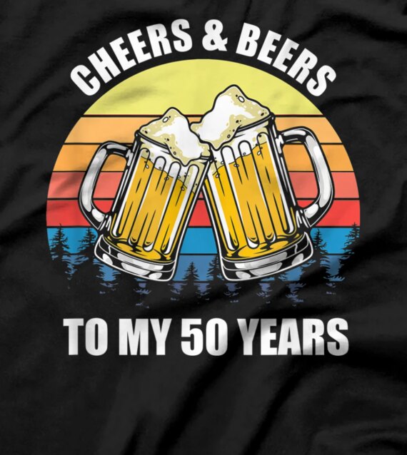  Novelty Vintage Cheers And Beer To My 50 Years Celebrant T-Shirt
