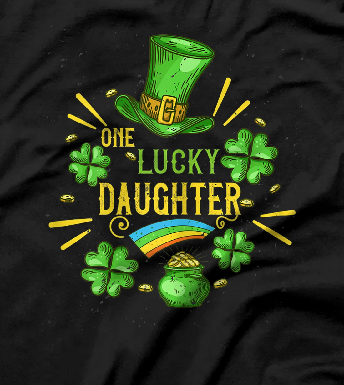  One Lucky Daughter Shamrock Funny Gift for Her St. Patrick's T-Shirt