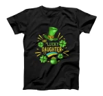  One Lucky Daughter Shamrock Funny Gift for Her St. Patrick's T-Shirt