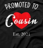  Promoted To Cousin Est 2021 Pregnancy Announcement Gift T-Shirt