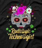  Radiologic Technologist Rad Tech Week Floral Sugar Skull T-Shirt