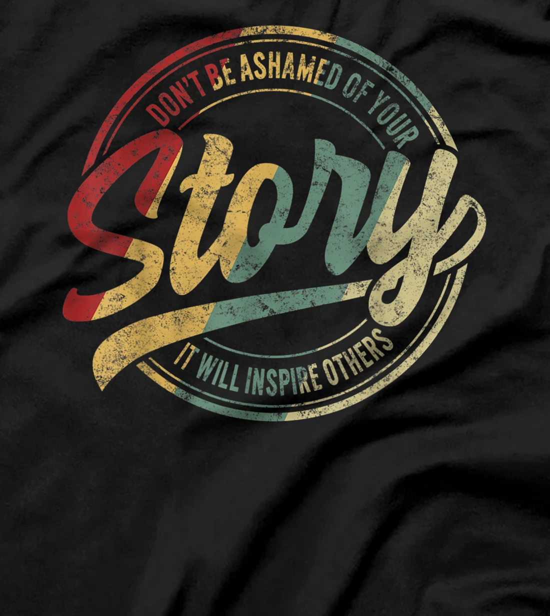  Recovery Sober Your Story Will Inspire Alcoholism Addiction T-Shirt
