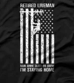  Retired Lineman Rain Shine Snow Funny Retired Lineman Shirt T-Shirt