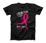  Run For Breast Cancer Awareness Support Pink Ribbon Warrior T-Shirt