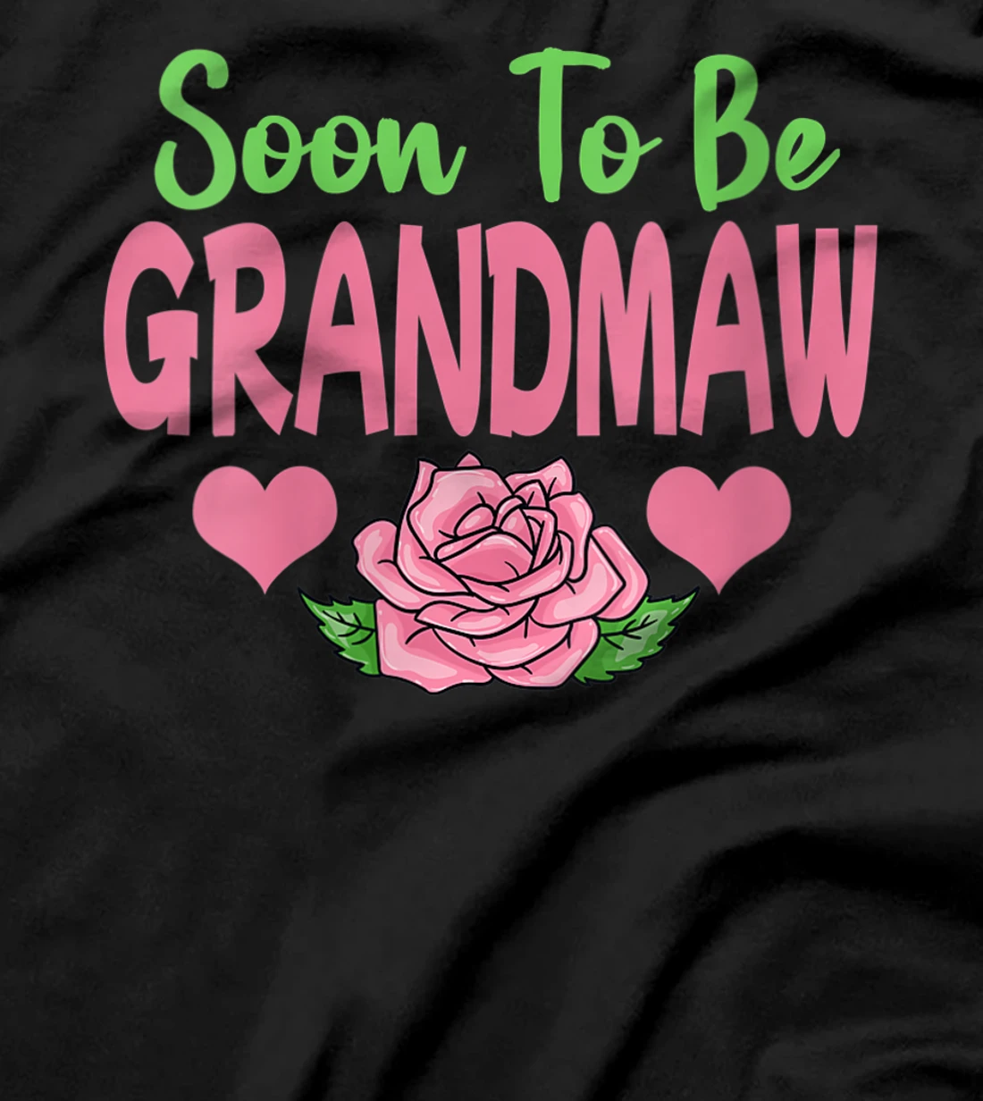 Soon To Be Grandmaw T-Shirt