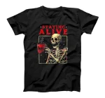  Staying Alive Skeleton Drink Coffee T-Shirt