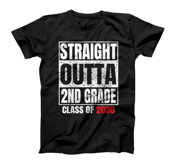  Straight Outta 2nd Grade Graduation Grad Class of 2030 Gifts T-Shirt