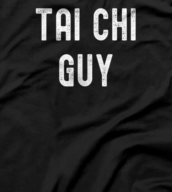  Tai Chi Lover Gift, Tai Chi Guy T-Shirt