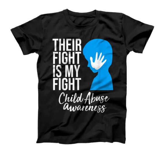   Their Fight Is My Fight Stop Child Abuse Awareness T-Shirt 