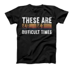  These Are Difficult Times Notes Tact Music Sheet Musician T-Shirt