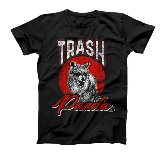  Trash Panda Raccoon T-Shirt