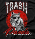  Trash Panda Raccoon T-Shirt