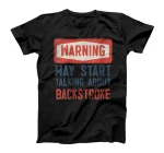  Warning May Start Talking About Backstroke T-Shirt
