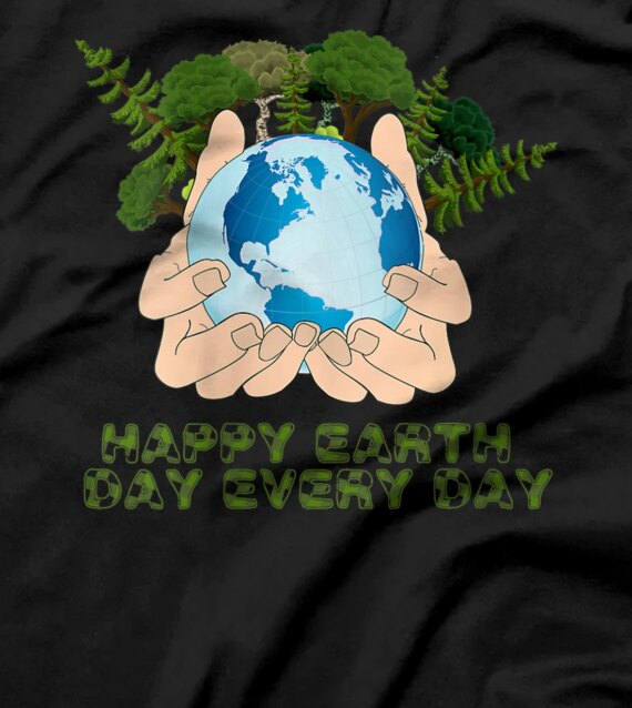  World,Earth day environmental conservation,happy nature eco T-Shirt