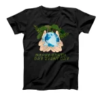  World,Earth day environmental conservation,happy nature eco T-Shirt
