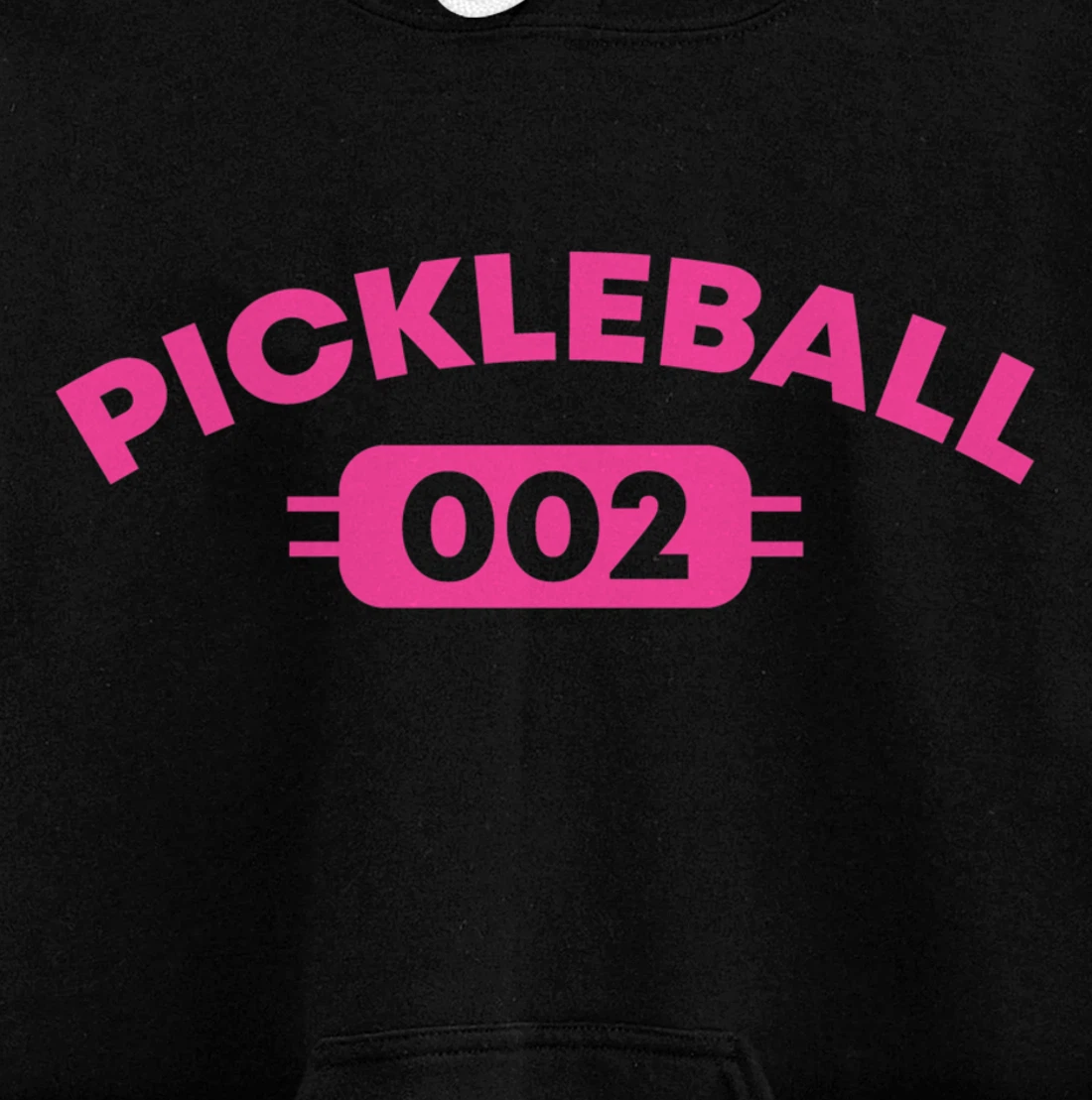 Zero Zero Two 002 Pickleball Dinking Paddleball Sport Lover Pullover Hoodie