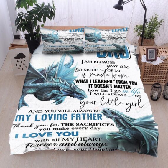 Personalized Bedding Set - Dragon To My Dad From Daughter I Am Because You Are Cotton Spread Included 1 Soft Duvet Cover or Quilt and 2 Lightweight Breathe Pillowcases
